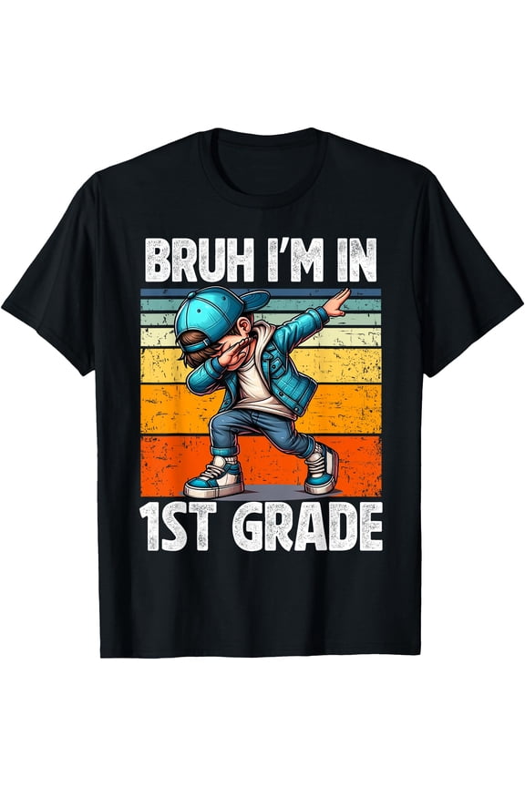 Bruh I'M In 1St Grade Student First Grade Dabbing Boy T-Shirt