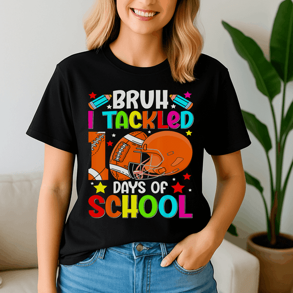 Bruh I Tackled 100 Days Of School 100Th Day Football For Boy, 100 Days of School Shirt,100 Day TShirt,Back to School Tee,Teacher Gift
