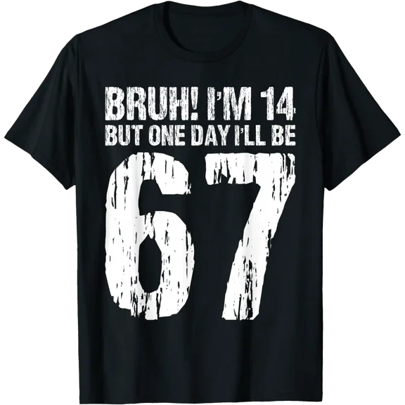 Bruh I'm 14 But One-Day I'll Be 67 Retro 14th Birthday Kids T-Shirt