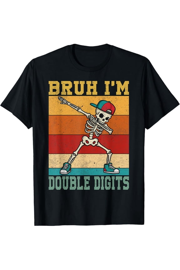 Bruh I'm Double Digits 10 year old boy birthday 10 birthday T-Shirt Tops Tee