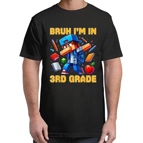 Bruh I'm in 3rd Grade Dabbing For Adult S-4XL T-Shirt