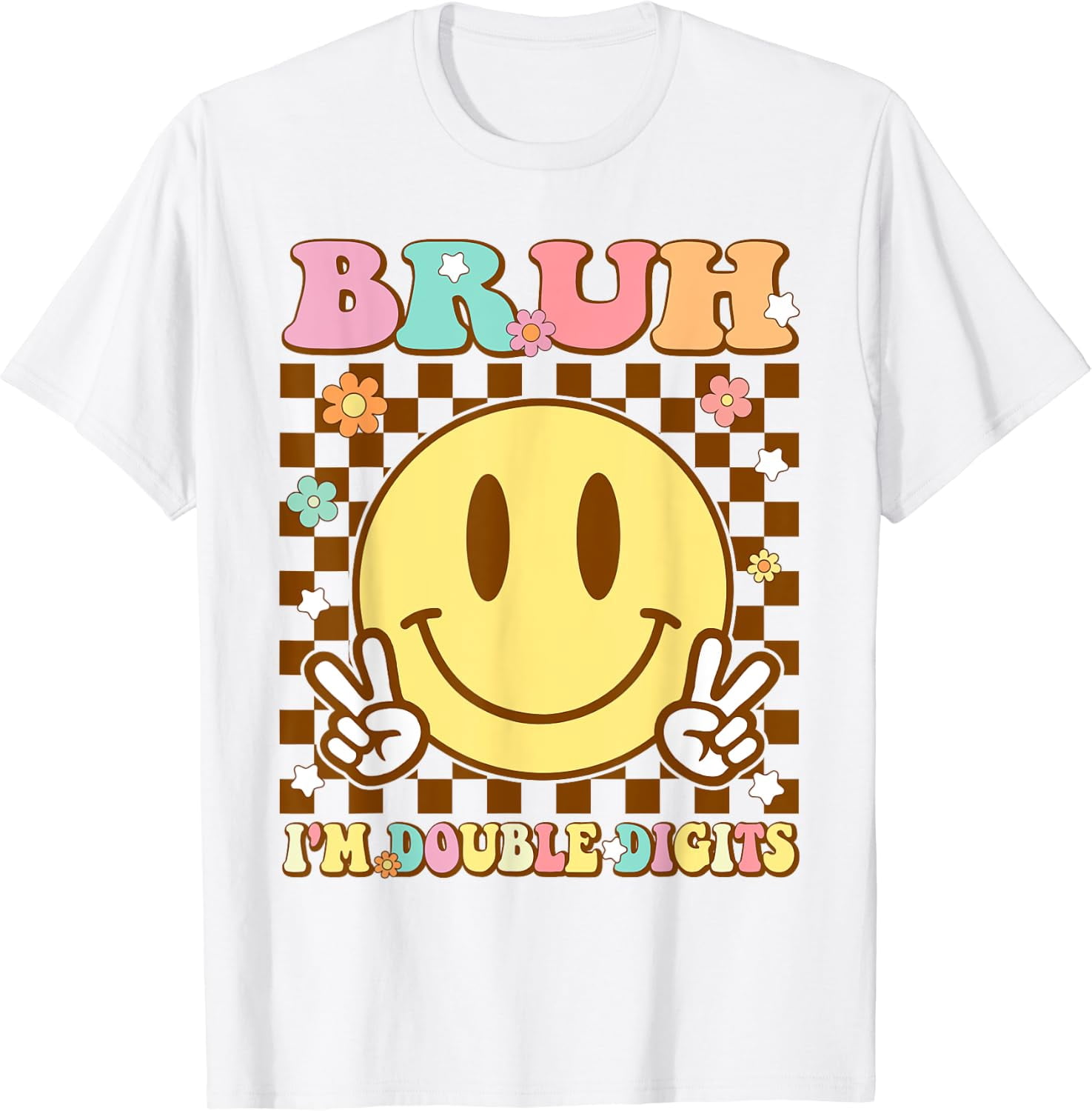 Bruh Im Double Digits 10 Years Old Boys Girls 10th Birthday T-Shirt ...