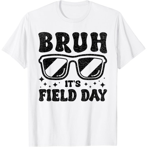 Bruh It's Field Day Teacher Boys Girls Kids Happy Field Day T-ShirtMen and women, White T-shirt, size: Extra large