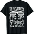 thumbnail image 1 of Bruh It's My 100 Days Of School 100th Day Teacher Kids Funny T-Shirt, 1 of 4