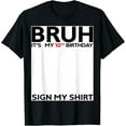 thumbnail image 1 of Bruh It's My 10th Birthday Sign My Shirt 10 Years Old Bday T-Shirt Tops Tee, 1 of 4