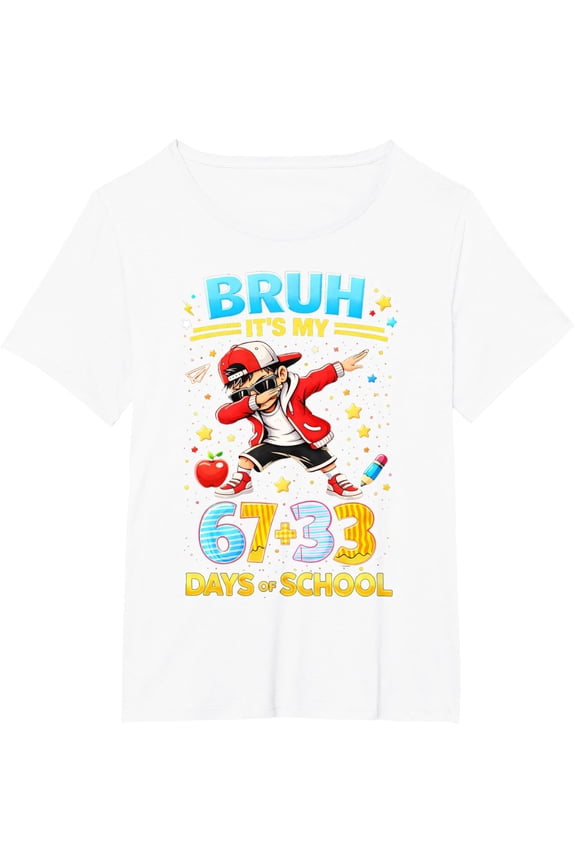 Bruh It's My 67 33 Days of School Boys 100th Day of School T-Shirt