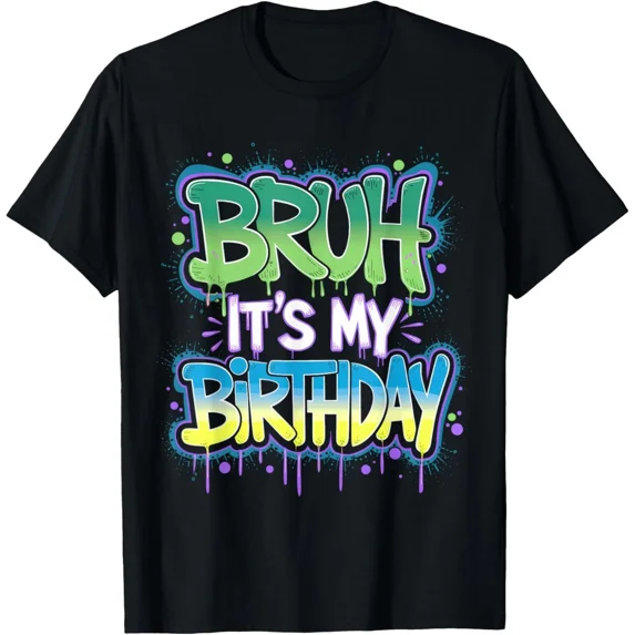 Bruh It's My Birthday Funny Birthday Boy Teen Gamer Meme T-Shirt Gift for Dad, M