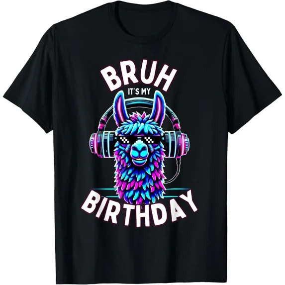 Bruh Its My Birthday Llama Boy Kids Girl Family Funny Party T-Shirt Gift for Dad