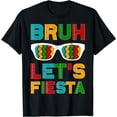 thumbnail image 1 of Bruh Let's Fiesta Cinco De Mayo Mexican Festival Boys Mens T-Shirt, 1 of 4