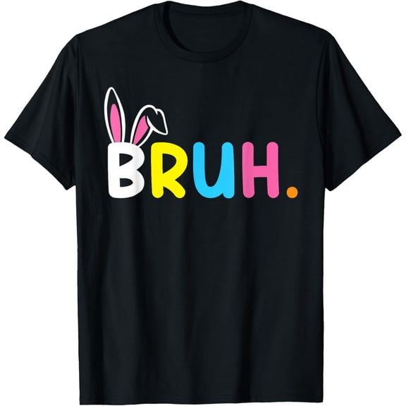 Bruh Meme Easter Day Funny Bunny Eggs Teens Boys Kids Men T-Shirt