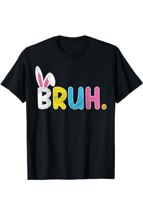 Bruh Meme Easter Day Funny Bunny Eggs Teens Boys Kids Men T-Shirt