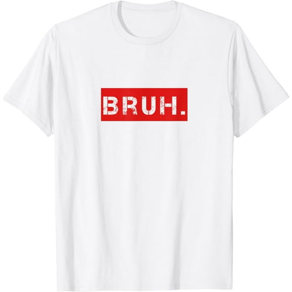 Bruh Meme Funny Saying Brother Greeting Teens Boys Men Short Sleeve T-Shirt100% cotton