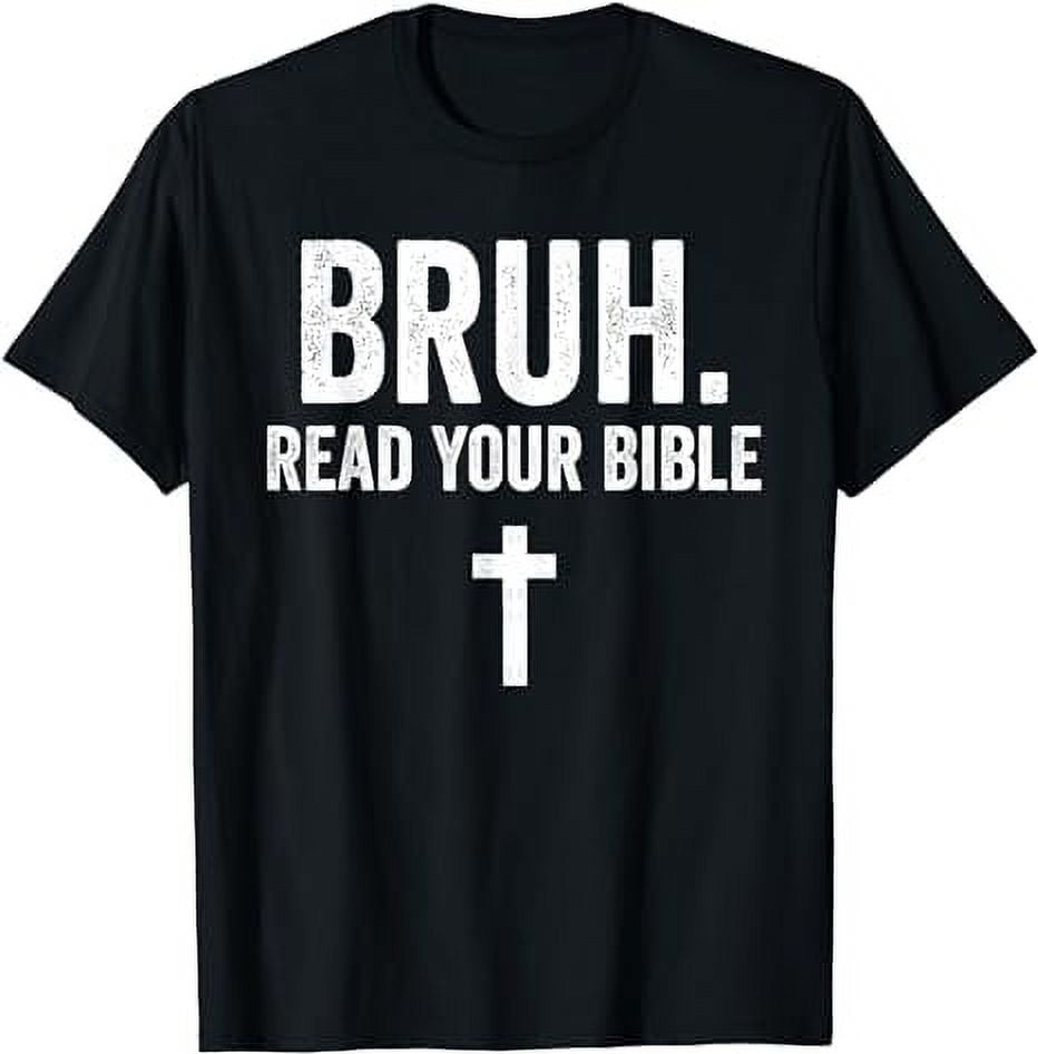 Bruh Meme Read Your Bible God Funny Modern Christian Church T-Shirt ...