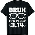 thumbnail image 1 of Bruh Pi Day 3.14 Pi Symbol Funny Pi Day Teachers Math Lovers T-Shirt, 1 of 4