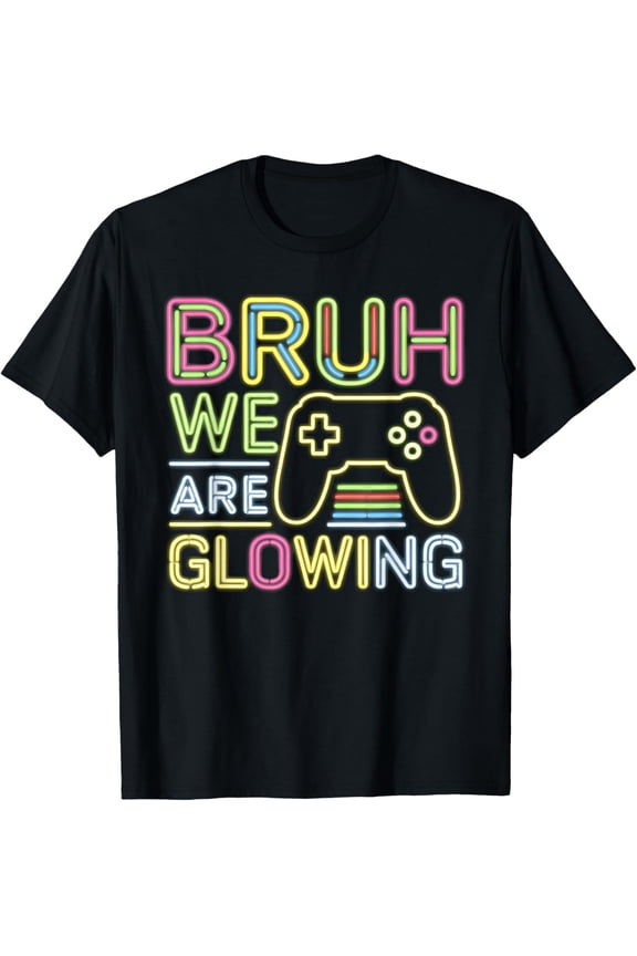 Bruh We Are Glowing In My Glowing Era Group Team T-Shirt