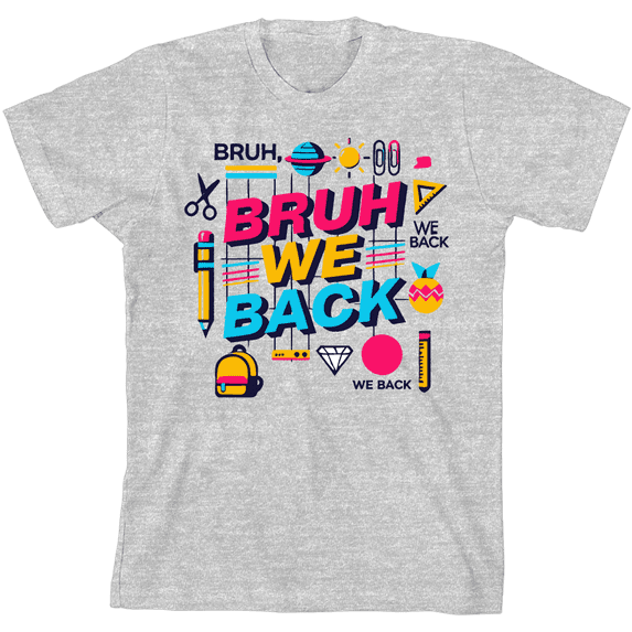Bruh, We Back Back To School Adult Heather Gray Crew Neck Short Sleeve Tee-Medium