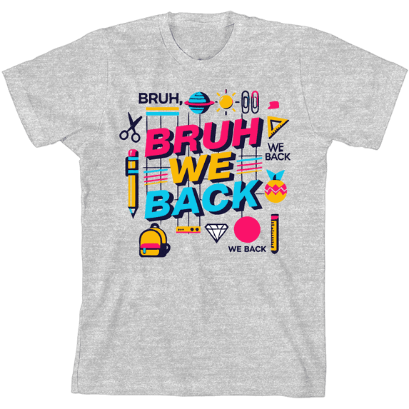 Bruh, We Back Back To School Adult Heather Gray Crew Neck Short Sleeve Tee-XL
