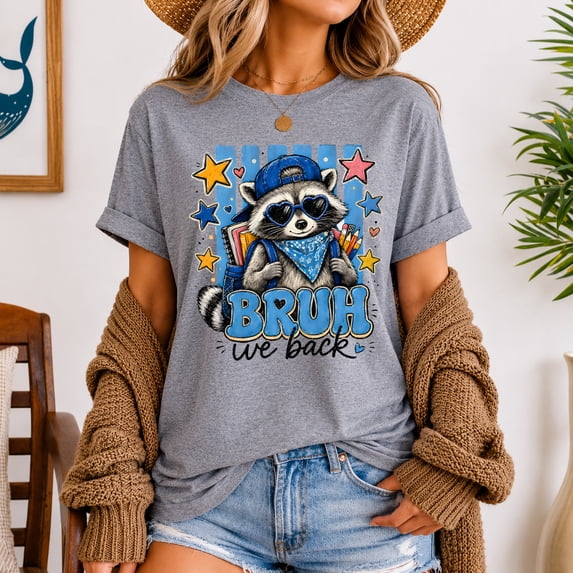 Bruh We Back Funny Raccoon Shirt, Back to School Shirt, First Day of School Gift, Cute Student Teacher Graphic T-Shirt