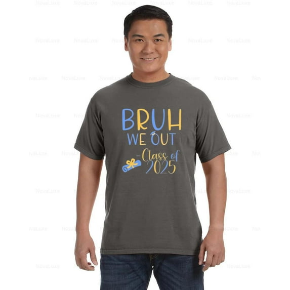 Bruh We Out Class of 2025 Comfort Color T-Shirt Funny Senior Graduation Theme, Unisex, up to size 4XL