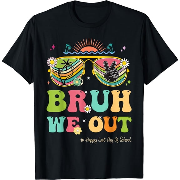 Bruh We Out Funny Last Day Of School Teacher Boy Girl Summer T-Shirt