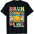 thumbnail image 1 of Bruh We Out Happy Last Day Of School Teacher Boy Girl Summer T-Shirt, 1 of 2