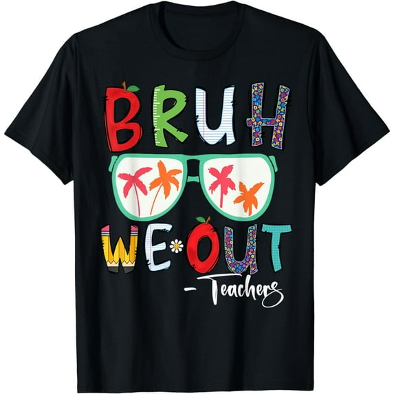 Bruh We Out Teachers Happy Last Day Of School Retro Vintage T-Shirt