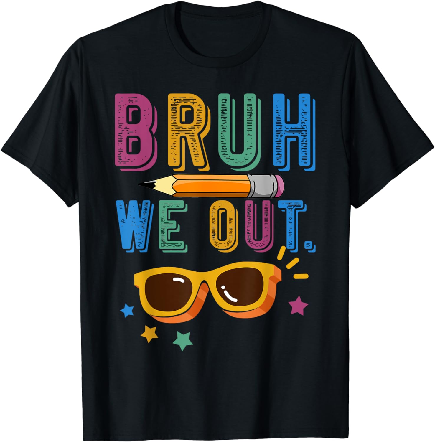 Funny "Bruh We Out" Last Day Of School T-Shirt For Women Teachers - Casual Short Sleeve Tee
