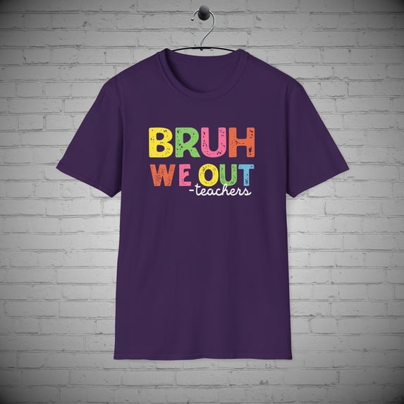 Bruh We Out Teachers t-shirt, Last day of school tee, Teacher Gift