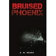thumbnail image 1 of Bruised Phoenix, (Paperback), 1 of 1
