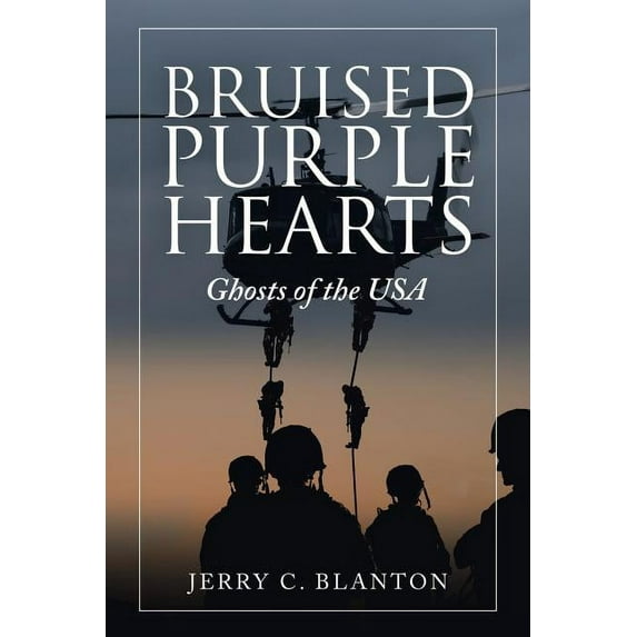 Bruised Purple Hearts: Ghosts of the Usa (Paperback)
