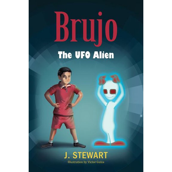 Brujo: The UFO Alien (Paperback)