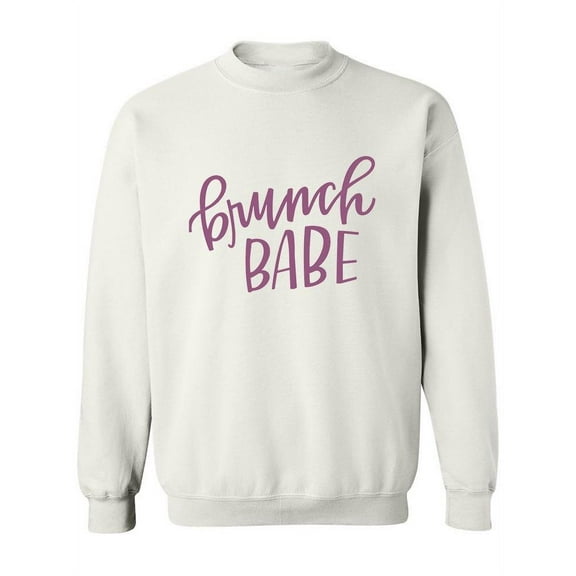 Brunch, Babe Sweatshirt Women -Image by Shutterstock, Female 3X-Large
