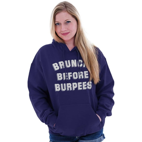 Brunch Before Burpees Funny Workout Hoodie Sweatshirt Women Brisco Brands M