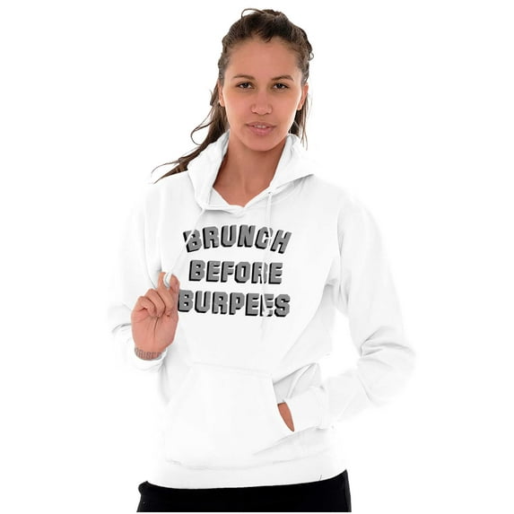 Brunch Before Burpees Funny Workout Hoodie Sweatshirt Women Brisco Brands M