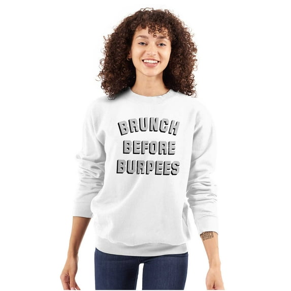 Brunch Before Burpees Funny Workout Women Plus Size Crewneck Sweatshirt Brisco Brands 2X