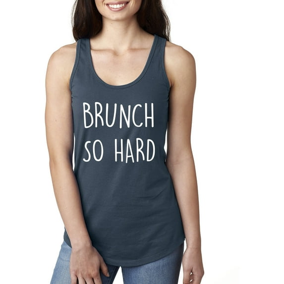 Brunch So Hard Racerback Tank