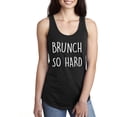 thumbnail image 1 of Brunch So Hard Racerback Tank, 1 of 1
