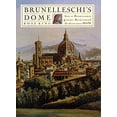 thumbnail image 1 of Pre-Owned Brunelleschi's Dome: How a Renaissance Genius Reinvented Architecture (Hardcover) 0802713661 9780802713667, 1 of 1