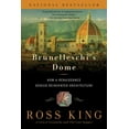 thumbnail image 1 of Brunelleschi's Dome: How a Renaissance Genius Reinvented Architecture, (Paperback), 1 of 1