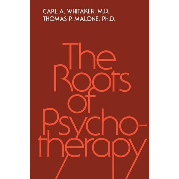 Brunner/Mazel Classics in Psychoanalysis Roots of Psychotherapy, (Paperback)
