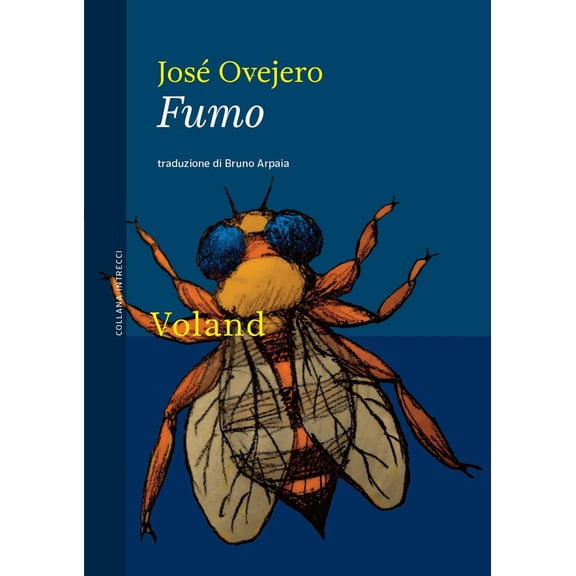 Bruno Arpaia,Jos Ovejero Fumo (Paperback)