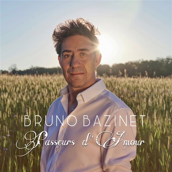 Bruno Bazinet Passeurs D'Amour (CD)