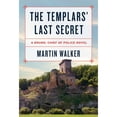 thumbnail image 1 of Pre-Owned The Templars' Last Secret: A Bruno, Chief of Police Novel (Hardcover) 1101946806 9781101946800, 1 of 1