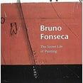 thumbnail image 1 of Pre-Owned Bruno Fonseca: The Secret Life of Painting (Paperback) 0789206331 9780789206336, 1 of 1