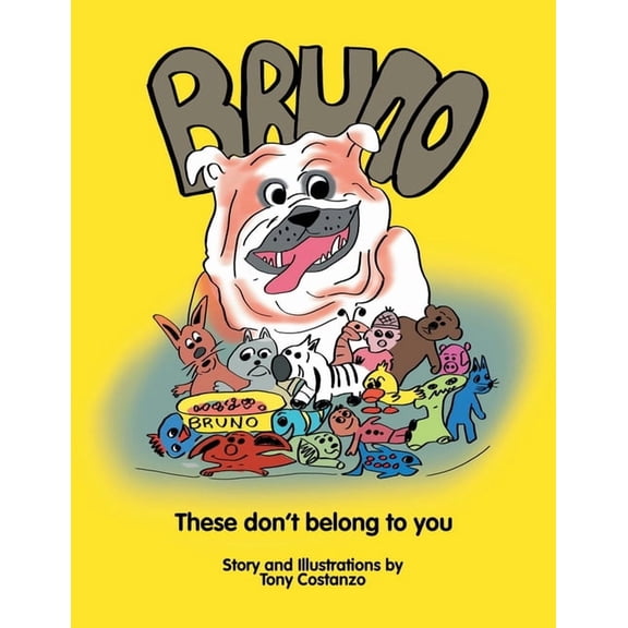 Bruno: These Don't Belong to You, (Paperback)
