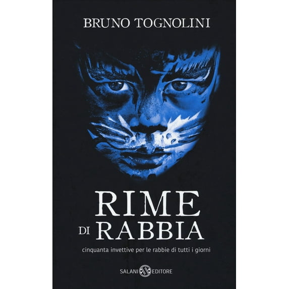 Bruno Tognolini,Anna Oliverio Ferr Rime di rabbia. Cinquanta invettive per la rabb (Hardcover)