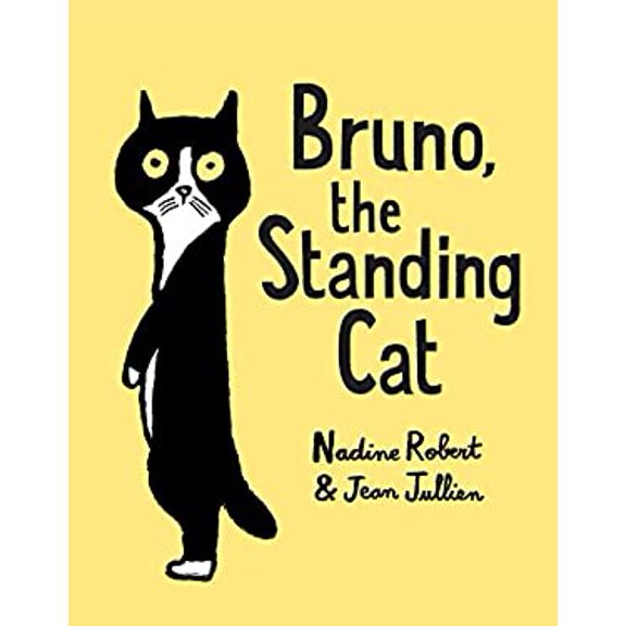 Pre-Owned Bruno, the Standing Cat (Hardcover) 0525647147 9780525647140