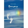 thumbnail image 1 of Bruno - vom Baby zum Sternenkind: Das kurze Leben meines Kindes und der Einfluss auf mein Leben, (Paperback), 1 of 1