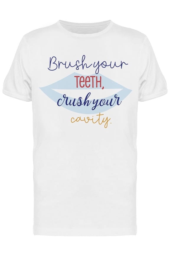 Brush Always Your Teeth T-Shirt Men -Image by Shutterstock, Male x-Large