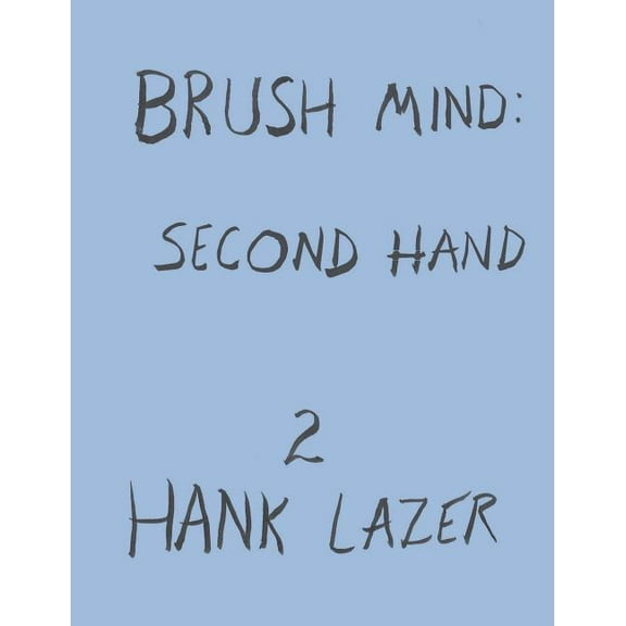 Brush Mind Brush Mind: Book 2, (Paperback)
